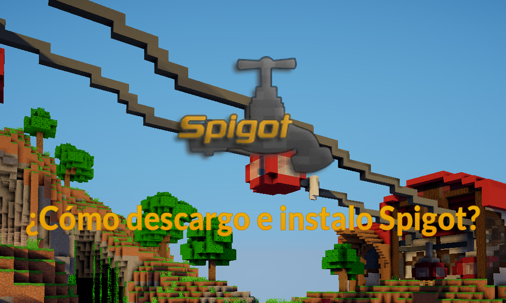 En este momento estás viendo ¿Cómo instalar Spigot? (Parte 1)