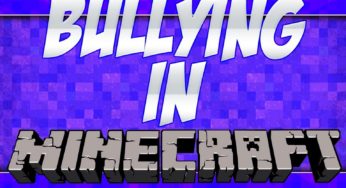 Acoso, Amenazas y Bullying en Minecraft