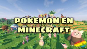 Lee más sobre el artículo Pixelmon: la mezcla perfecta entre Minecraft y Pokemon