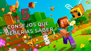 Lee más sobre el artículo Los 5 consejos que necesitas saber para jugar Minecraft