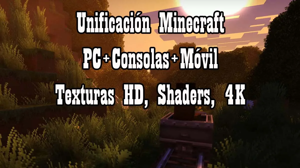unificación de minecraft y novedades